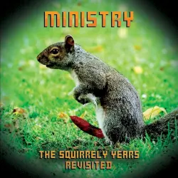 The Squirrely Years Revisited The Squirrely Years Revisited