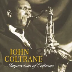 Impressions of Coltrane