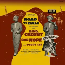 Road To Bali (Selections From The Paramount Picture)