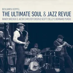 The Ultimate Soul & Jazz Revue The Ultimate Soul & Jazz Revue