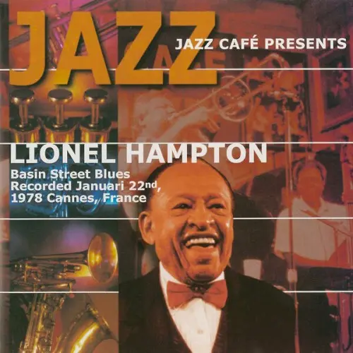 Jazz Café Presents Lionel Hampton - Basin Street Blues