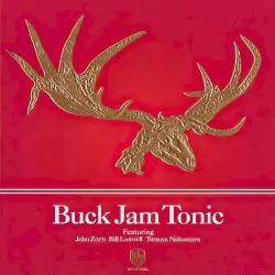 Buck Jam Tonic - Tokyo mixed Buck Jam Tonic - Tokyo mixed