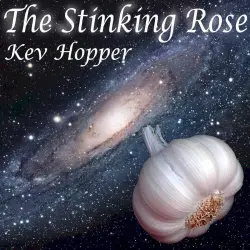 The Stinking Rose The Stinking Rose