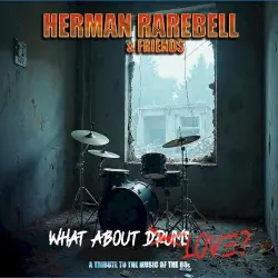 Hermann Rarebell & Friends: What About Love? Hermann Rarebell & Friends: What About Love?