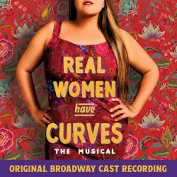 Real Women Have Curves: The Musical Real Women Have Curves: The Musical