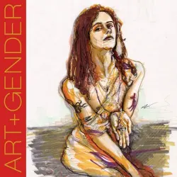 Art + Gender Art + Gender