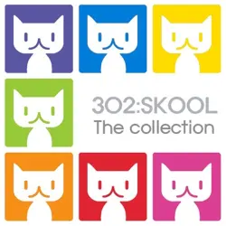302: Skool The Collection