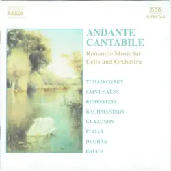 Andante Cantabile: Romantic Music for Cello and Orchestra Andante Cantabile: Romantic Music for Cello and Orchestra