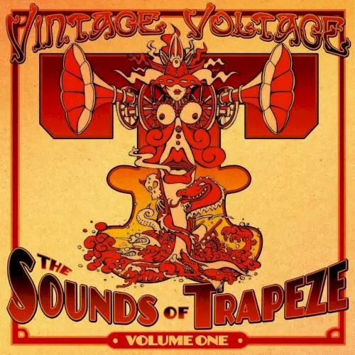 Vintage Voltage: The Sounds Of Trapeze Vol. 1