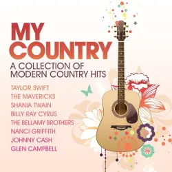 My Country: 42 Modern Country Hits