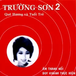 Trường Sơn 2 - Quê hương và tuổi trẻ