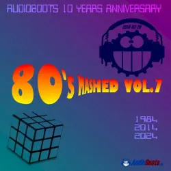 80’s Mashed, Volume 7