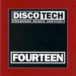 DiscoTech Fourteen DiscoTech Fourteen