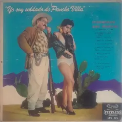 Yo soy soldado de Pancho Villa Yo soy soldado de Pancho Villa