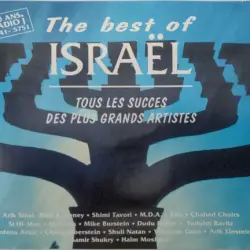 The Best Of Israël - Tous les plus grands succès des plus grands artistes The Best Of Israël - Tous les plus grands succès des plus grands artistes