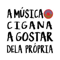 A música cigana a gostar dela própria
