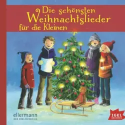Die schönsten Weihnachtslieder für die Kleinen