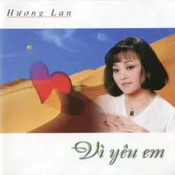 Vì yêu em
