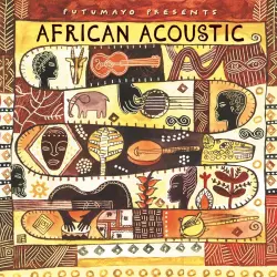 African Acoustic by Putumayo African Acoustic by Putumayo