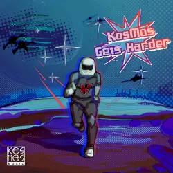 Kosmos Gets Harder LP