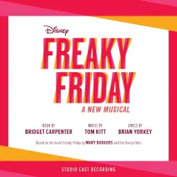Freaky Friday: A New Musical (Studio Cast Recording)