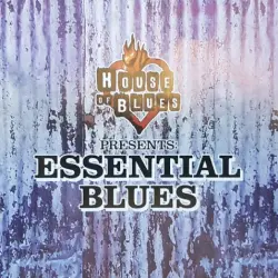 House of Blues Presents Essential Blues