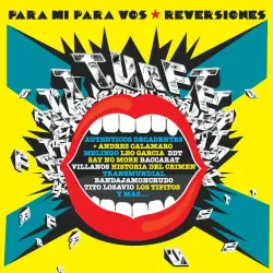 Para mi Para vos ★ Reversiones