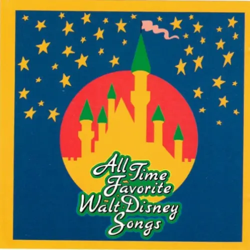 All Time Favorite Walt Disney Songs