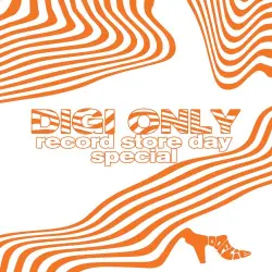 DIGI ONLY (Record Store Day Special) DIGI ONLY (Record Store Day Special)
