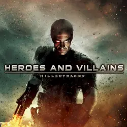 Heroes and Villains Heroes and Villains