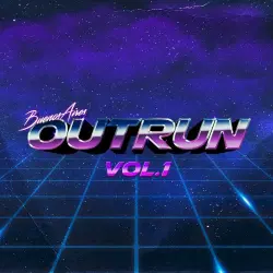 Buenos Aires Outrun, Vol. 1 Buenos Aires Outrun, Vol. 1