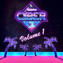 Miami Cyber Nights, Vol. 1