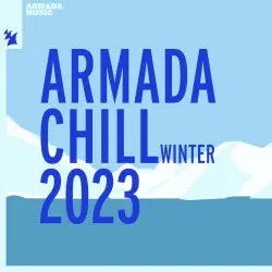 Armada Chill - Winter 2023 Armada Chill - Winter 2023
