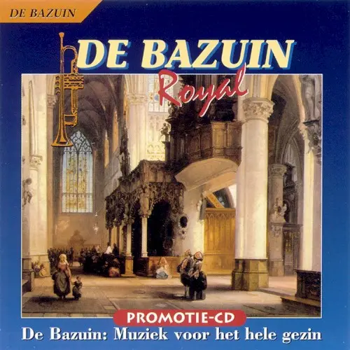 De Bazuin Royal