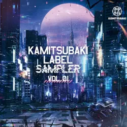KAMITSUBAKI LABEL SAMPLER Vol. 1