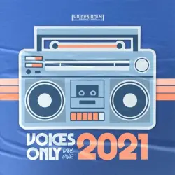 Voices Only 2021, Vol 1.