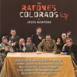 Los ratones coloraos de Jesús Quintero Los ratones coloraos de Jesús Quintero