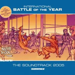 International Battle Of The Year 2005 The Soundtrack