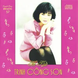 Tình khúc Trịnh Công Sơn - NDBD 57 Tình khúc Trịnh Công Sơn - NDBD 57