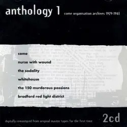 Anthology 1: Come Organisation Archives 1979-1981