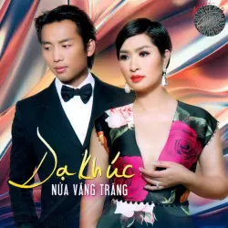 Dạ khúc nửa vầng trăng Dạ khúc nửa vầng trăng