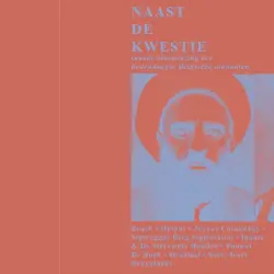 Naast de Kwestie: tweede bloemlezing der hedendaagse Belgische atonaalen