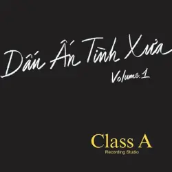 Dấu ấn tình xưa - Vol. 1 Dấu ấn tình xưa - Vol. 1