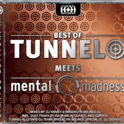 Best Of Tunnel Meets Mental Madness