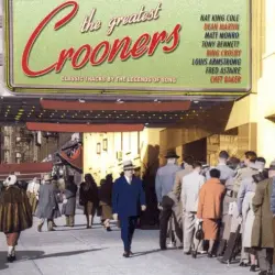 The Greatest Crooners