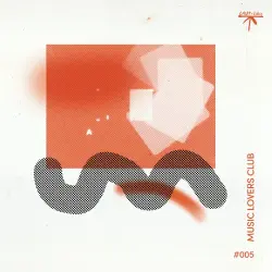 Music Lovers Club #005 Music Lovers Club #005