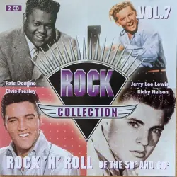Rock Collection Vol. 7 - Rock 'N' Roll Of The 50s And 60s Rock Collection Vol. 7 - Rock 'N' Roll Of The 50s And 60s