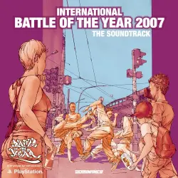 Battle of the Year 2007 - The Soundtrack