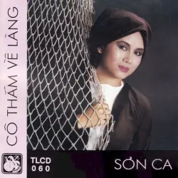 Cô thắm về làng (Sơn Ca 2) Cô thắm về làng (Sơn Ca 2)
