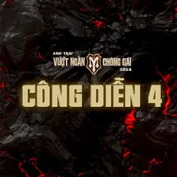 Anh Trai Vượt Ngàn Chông Gai 2024 - Công Diễn 4 Anh Trai Vượt Ngàn Chông Gai 2024 - Công Diễn 4